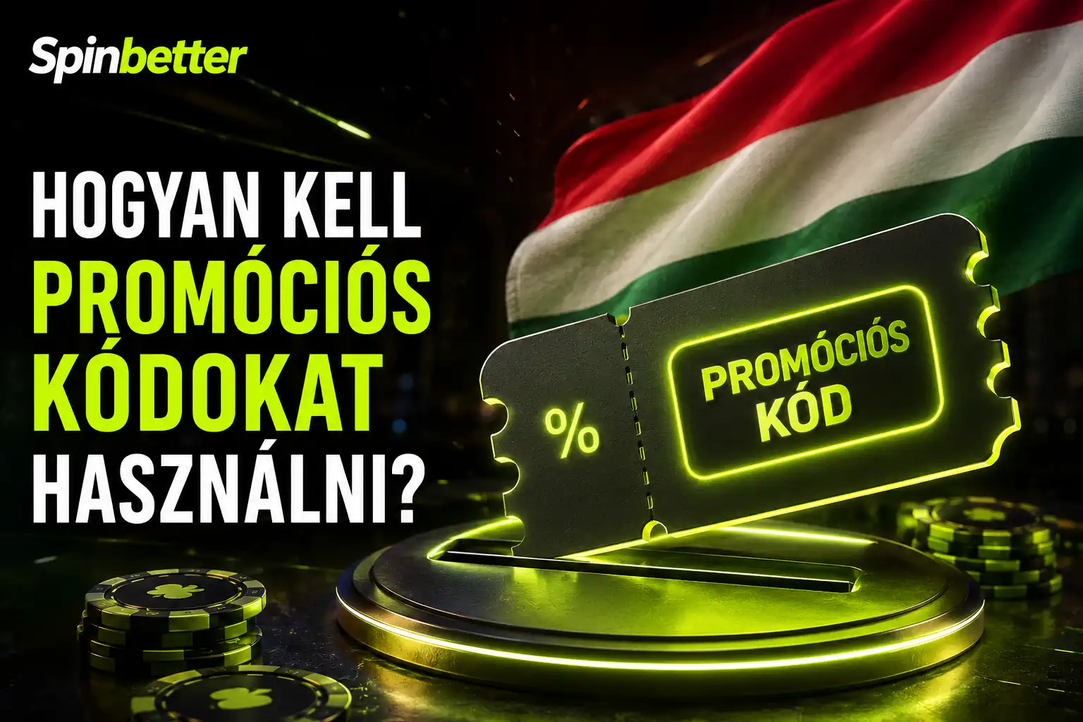 SpinBetter promóciós kód használata lépésről lépésre